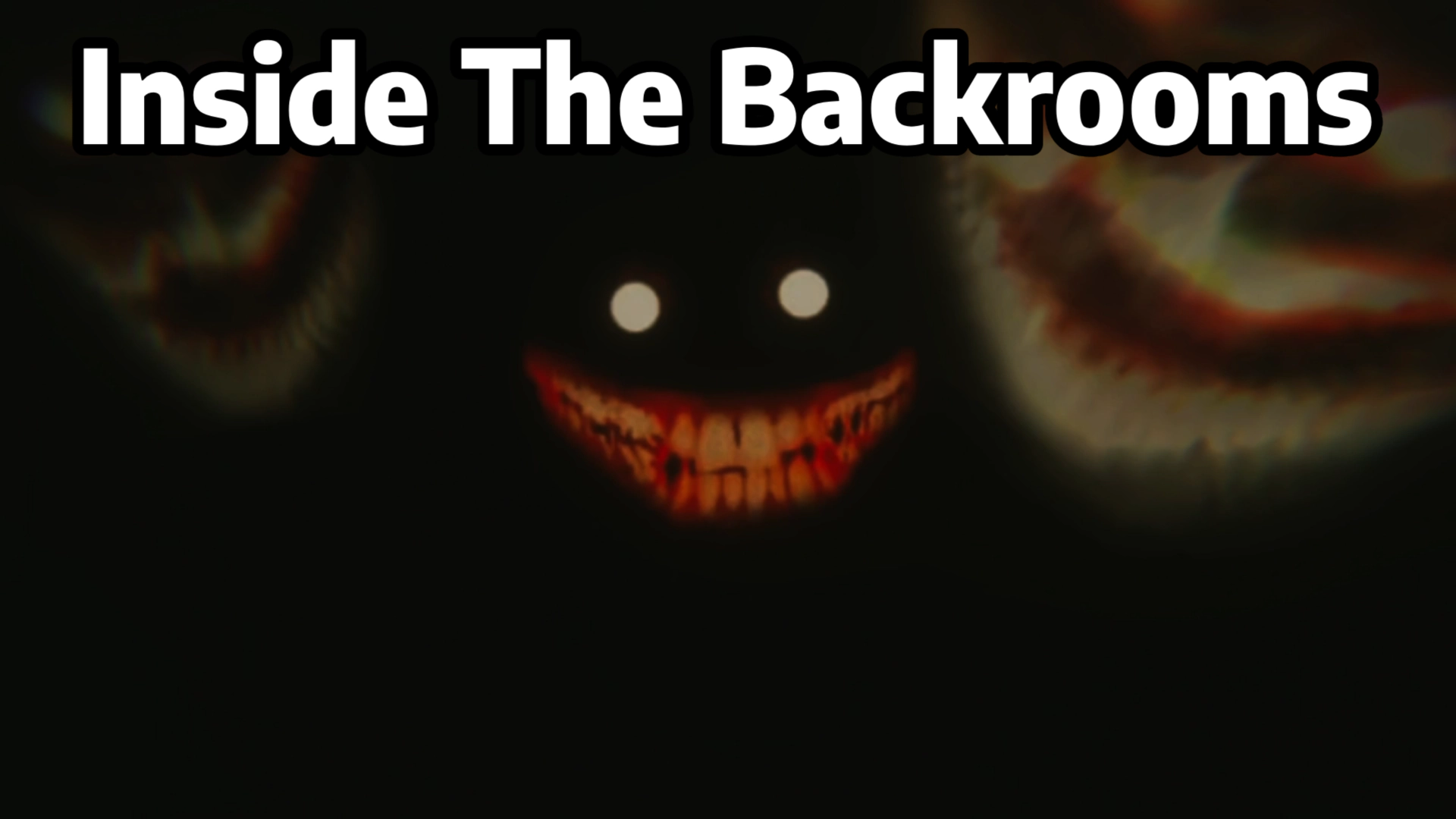 Inside The Backrooms