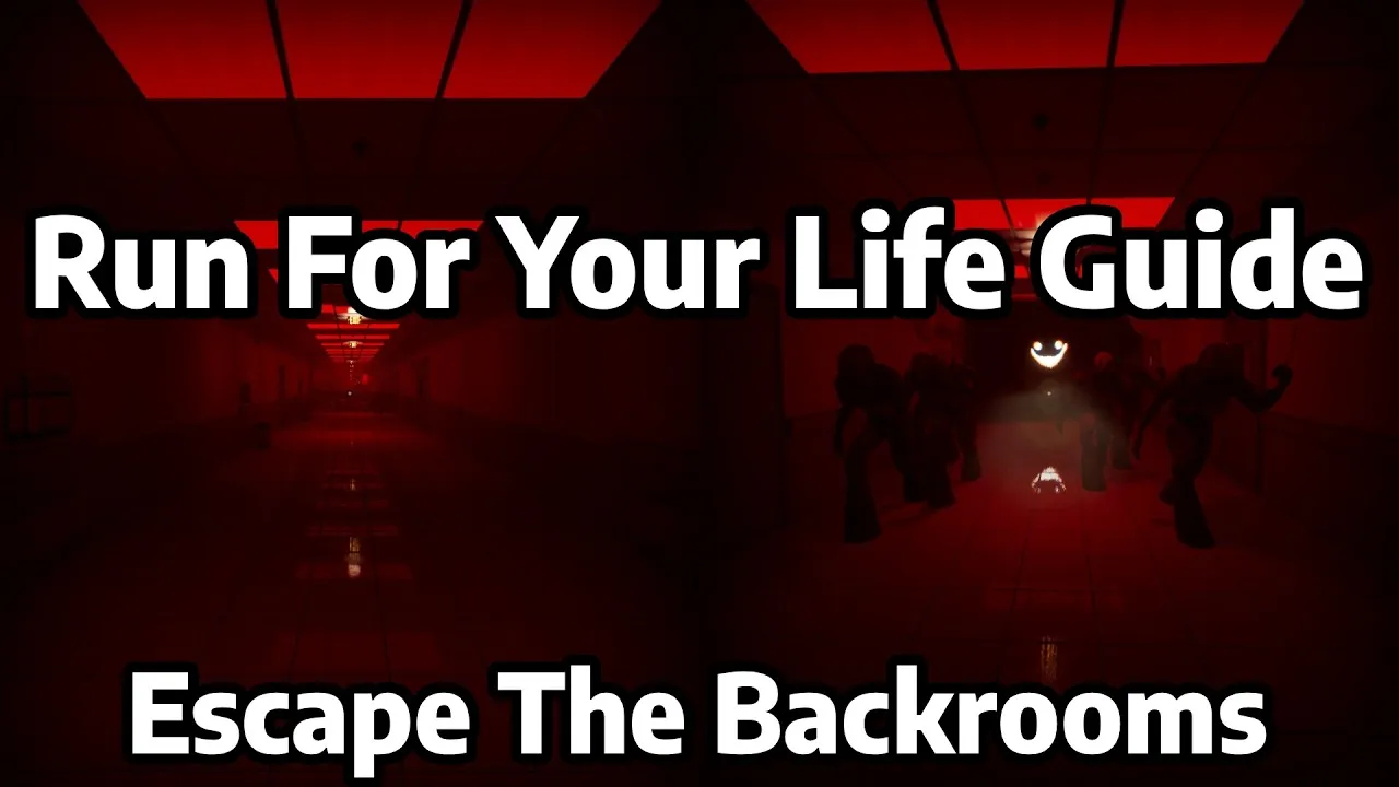 Thumbnail of the Run For Your Life Guide and Walkthrough video for Escape The Backrooms